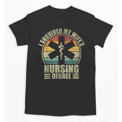 I Survived My Wife's Nursing Degree Nursing Graduation Unisex T-Shirt - Best Gift Smart