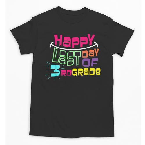 Sweet Happy Last Day Of 3rd Grade Kids Graduation T Unisex T-Shirt - Best Gift Smart