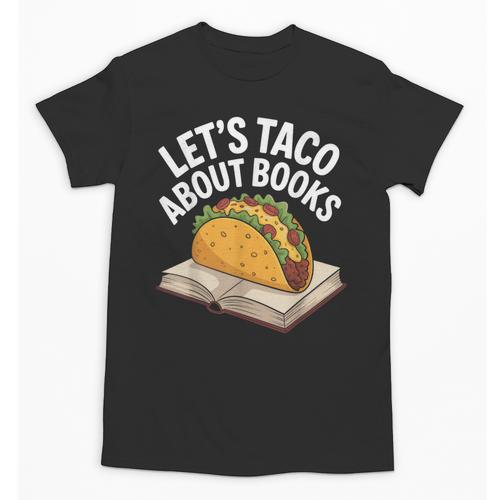 Taco Books Mexican Reading Teacher Book Lovers Bookish Unisex T-Shirt - Bookorys