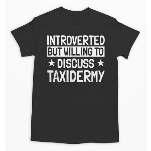 Taxidermist Introvert Animal Stuffer Taxidermy Enthusiast Unisex T-Shirt - Raresse