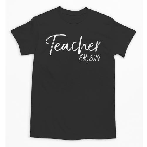 Teacher Est 2019 Shirt For Women Cute Graduation Men Unisex T-Shirt - Best Gift Smart