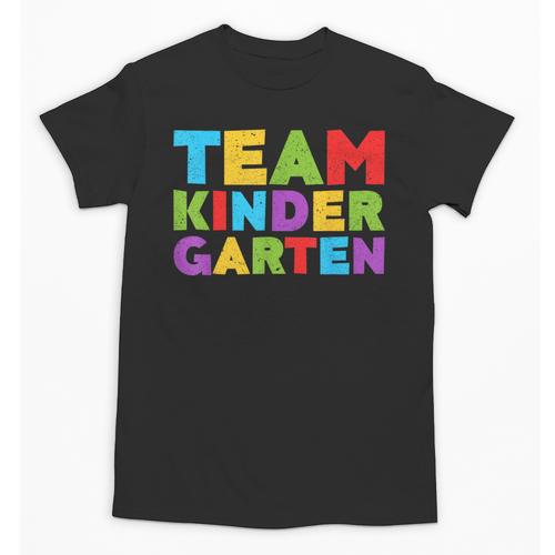 Team Kindergarten Shirt Teacher Back To School Graduation Men Women Girls Kids Unisex T-Shirt - Best Gift Smart
