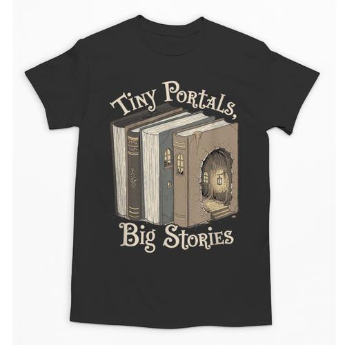 Tiny Portals Big Stories Book Nook Fantasy Gateway Unisex T-Shirt - Bookorys UK