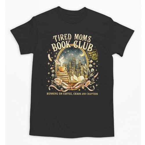 Tired Moms Book Club Cozy Night Coffee Reading Cat Unisex T-Shirt - Bookorys AU