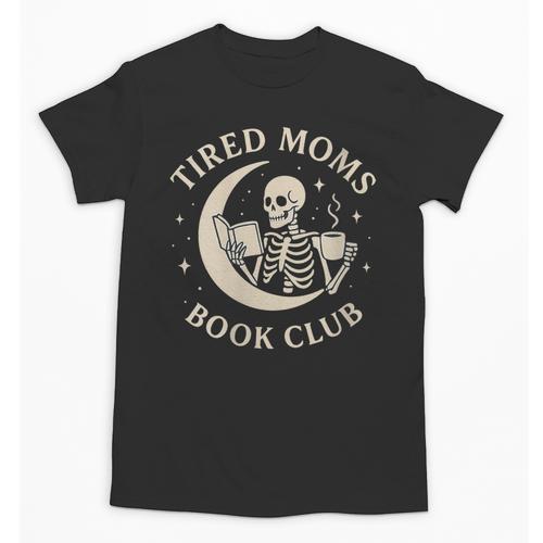 Tired Moms Book Club Skeleton Reading Books Moon Unisex T-Shirt - Bookorys DE