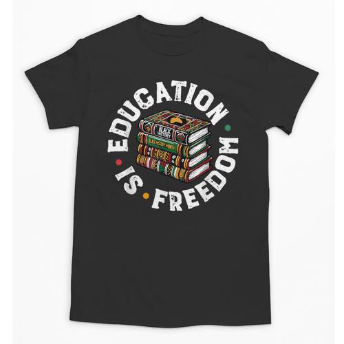 History Education Is Freedom Books Teach Black History Unisex T-Shirt - Bookorys UK
