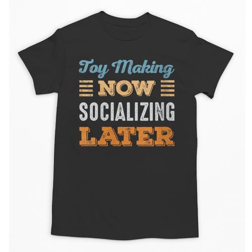 Toy Making Now Minimal Socializing Introvert Vintage Unisex T-Shirt - Raresse