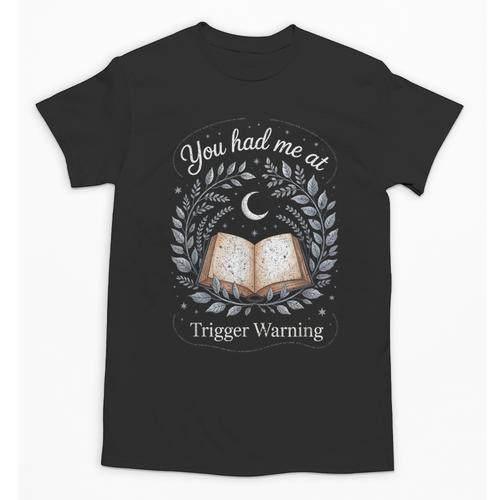 You Had Me At Trigger Warning Dark Romance Skeleton Book Unisex T-Shirt - Bookorys