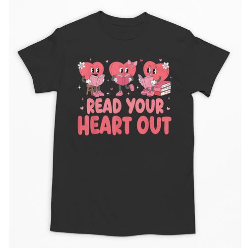 Valentine Day Book Read Your Heart Out Lovers Teacher Kids Unisex T-Shirt - Bookorys