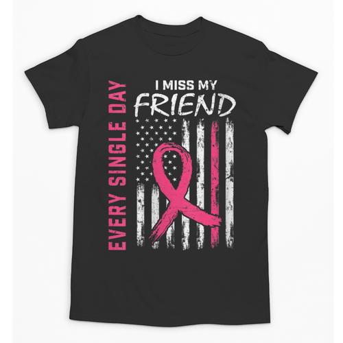 I Wear Pink In Memory Of Friend Breast Cancer Awareness Flag Unisex T-Shirt - Easessy