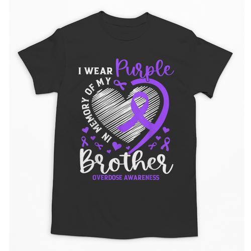 I Wear Purple In Memory Of My Brother Overdose Awareness Unisex T-Shirt - Easessy