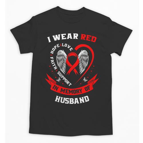 I Wear Red In Memory Of Husband Heart Disease Awareness Unisex T-Shirt - Easessy
