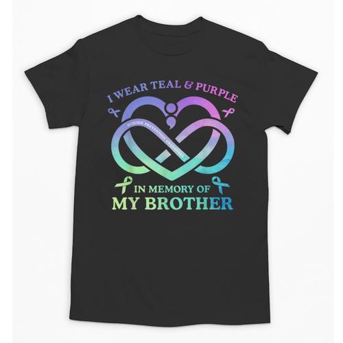 I Wear Teal & Purple Memory Of My Brother Suicide Prevention Unisex T-Shirt - Easessy