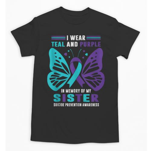 I Wear Teal And Purple In Memory Of My Sister Unisex T-Shirt - Easessy