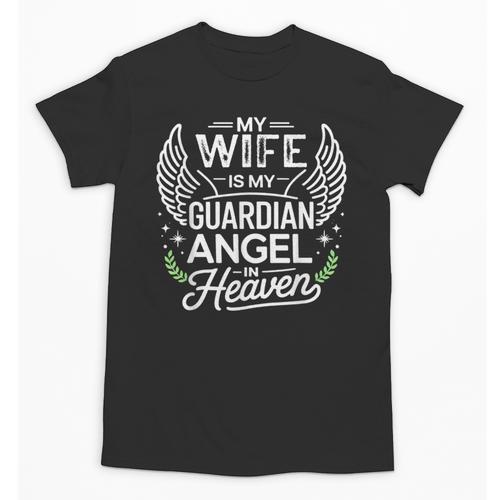 My Wife Is My Guardian Angel In Heaven Memory Memorial Unisex T-Shirt - Easessy