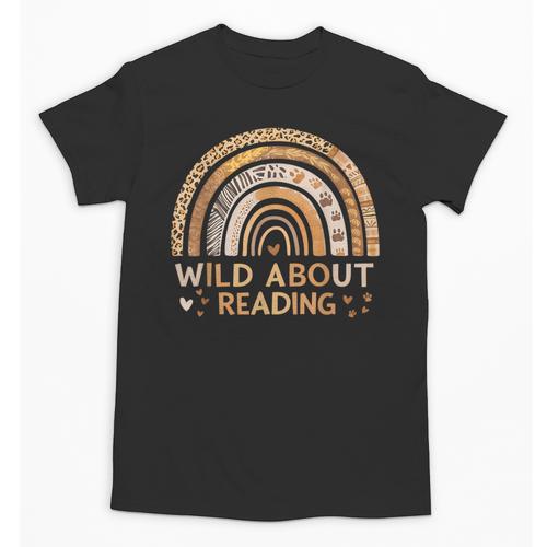 Wild About Reading Books Reader Lover Bookworm Librarian Unisex T-Shirt - Bookorys CA