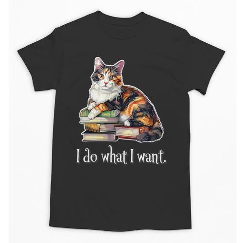 Womens Girls Books I Do What I Want Calico Cat Lover Unisex T-Shirt - Bookorys CA
