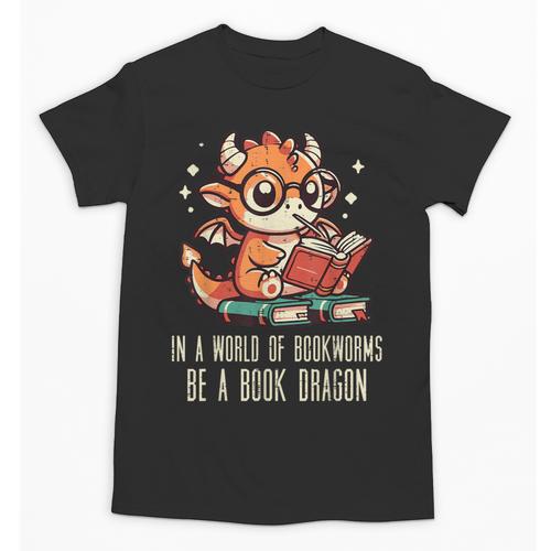 In World Of Bookworms Be Book Dragon Cute Women Kids Men Unisex T-Shirt - Bookorys AU