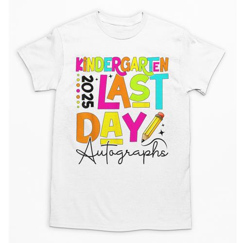 2025 Last Day Of School Autograph Kindergarten Graduation Unisex T-Shirt - Best Gift Smart