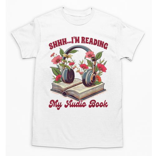 Audiobook Lover Bookish Shhh I'm Listening My Audio Book Unisex T-Shirt - Bookorys