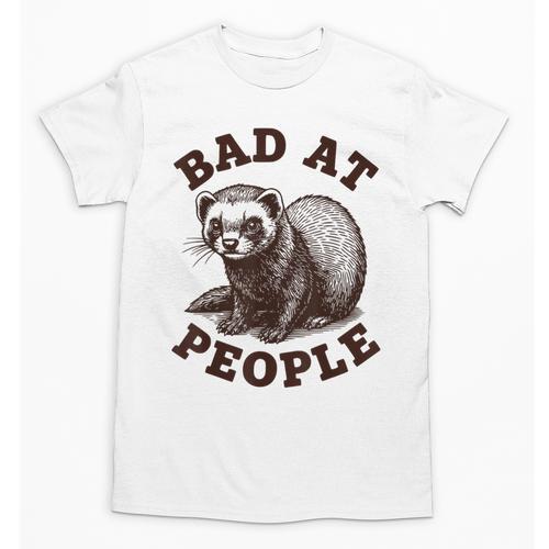 Bad At People Ferret Introvert Saying Slogan Tee Unisex T-Shirt - Raresse