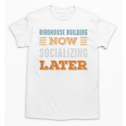 Birdhouse Building Now Minimal Socializing Introvert Unisex T-Shirt - Raresse