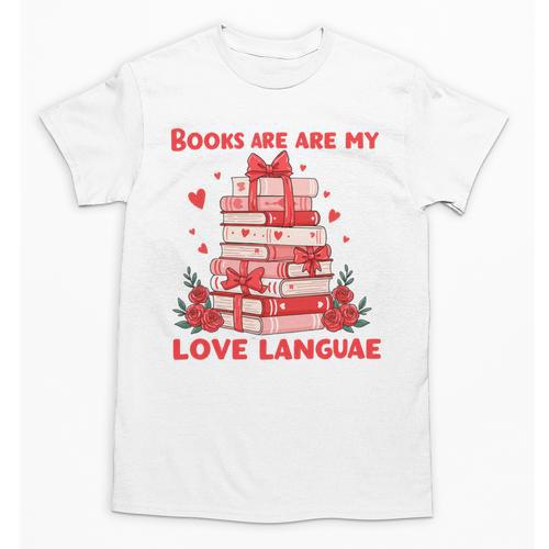 Books Are My Love Language Valentine Book Reading Teacher Unisex T-Shirt - Bookorys AU