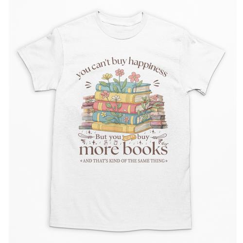 Books Reading Lovers Bookworm You Can Buy More Books Unisex T-Shirt - Bookorys