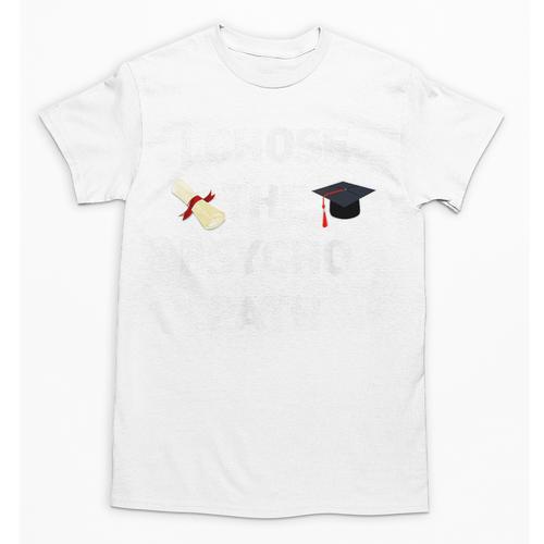 I Chose Psycho Path Psychology Major Graduation Shirt Unisex T-Shirt - Best Gift Smart