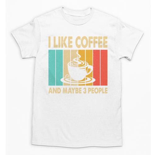 I Like Coffee And Maybe 3 People Introvert Anti-Social Unisex T-Shirt - Raresse