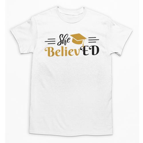 Doctor Of Education She BelievED EdD Graduation Unisex T-Shirt - Best Gift Smart