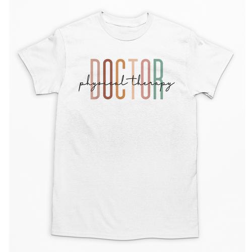 Doctor Of Physical Therapy DPT Student Graduation Unisex T-Shirt - Best Gift Smart