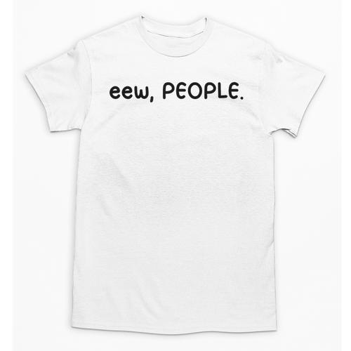 Eew People Introvert Anti-Social Unisex T-Shirt - Raresse