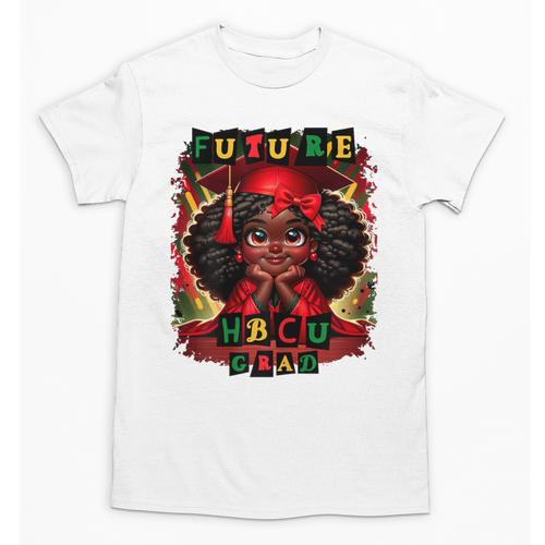 Future HBCU Grad History Girl Graduation HBCU Unisex T-Shirt - Best Gift Smart