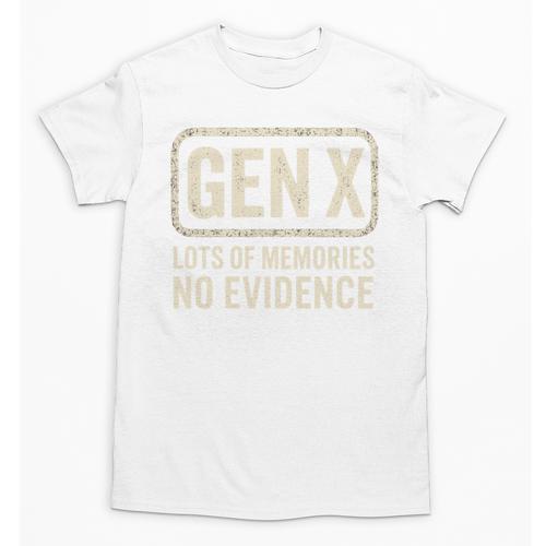 Gen X Lots Of Memories No Evidence Retro Nostalgia Unisex T-Shirt - Figerry