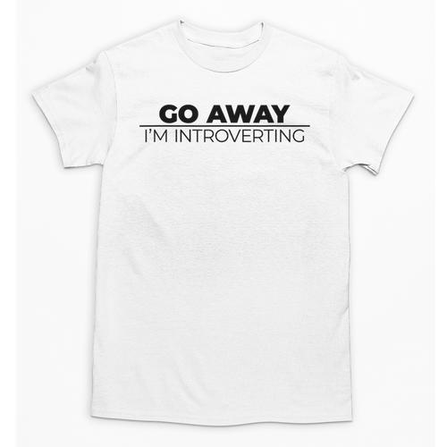 Go Away I'm Introverting Unisex T-Shirt - Raresse