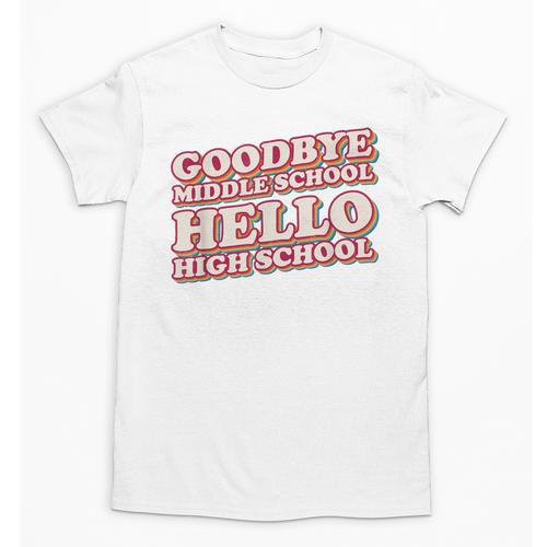 Goodbye Middle School Hello High School 8th Grade Graduation Unisex T-Shirt - Best Gift Smart