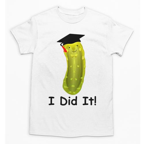 Graduation Cap Wearing Big Dill Pickle I Did It Graduate Fun Unisex T-Shirt - Best Gift Smart