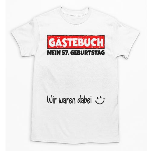 Guest Book Wir Waren Dabei Mein 57 Geburtstag German Unisex T-Shirt - Bookorys UK