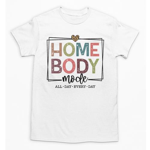 Homebody Stay At Home Introvert Home Body Cute Women Unisex T-Shirt - Raresse