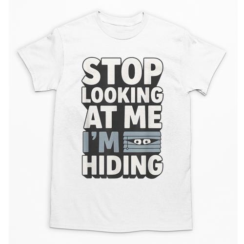 Humor For Introverts Stop Looking At Me I'm Hiding Graphic Unisex T-Shirt - Raresse