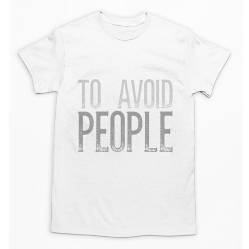 I'm Just Here To Avoid People Saying Sarcasm Introvert Unisex T-Shirt - Raresse