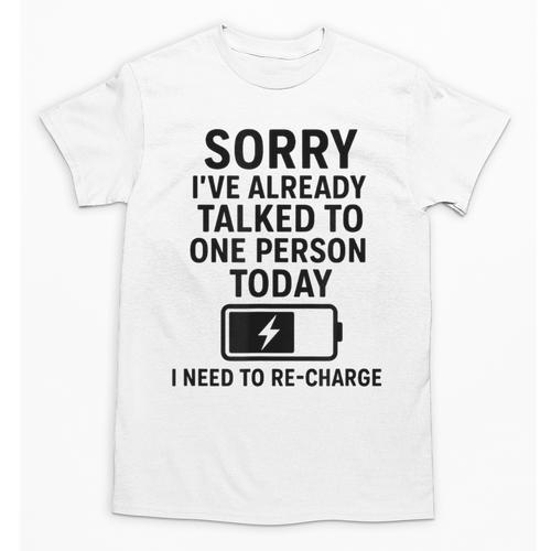 Introvert Sorry I’Ve Already Talked To One Person Today Unisex T-Shirt - Raresse