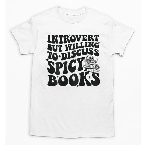 Introvert But Willing To Discuss Spicy Books Unisex T-Shirt - Raresse
