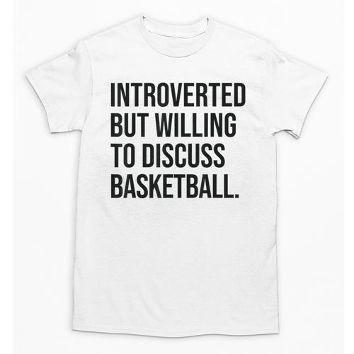 Introverted Basketball Player Basketball Introvert Unisex T-Shirt - Raresse