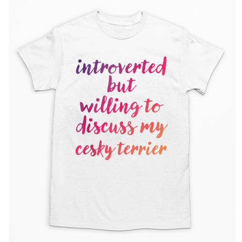 Introverted Willing To Discuss Cesky Terrier Introvert Unisex T-Shirt - Raresse