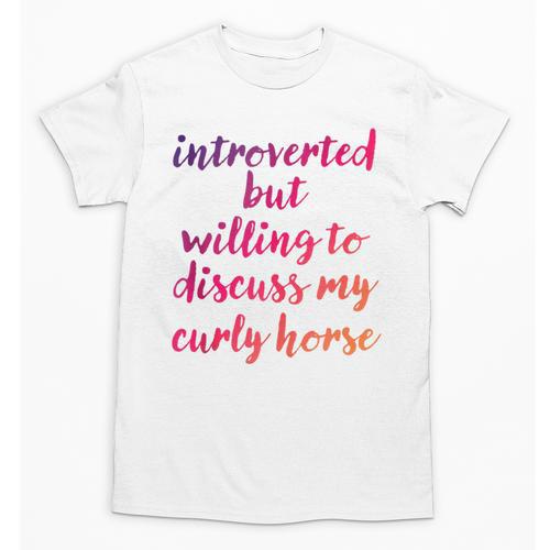 Introverted Willing To Discuss Curly Horse Introvert Unisex T-Shirt - Raresse