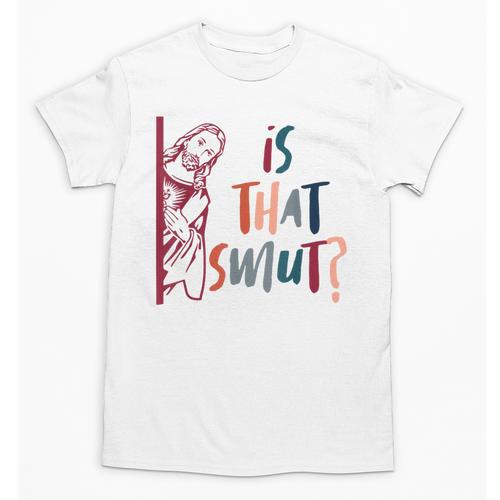 Jesus God Smut Reader Smut Reading Book Is That Smut Unisex T-Shirt - Bookorys
