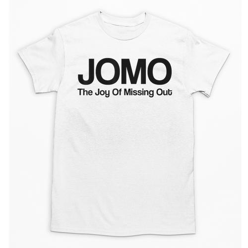 JOMO Joy Of Missing Out Fomo Fear Cozy Introvert Joke Unisex T-Shirt - Raresse