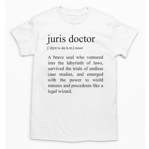 Juris Doctor Definition Law School Graduation Unisex T-Shirt - Best Gift Smart